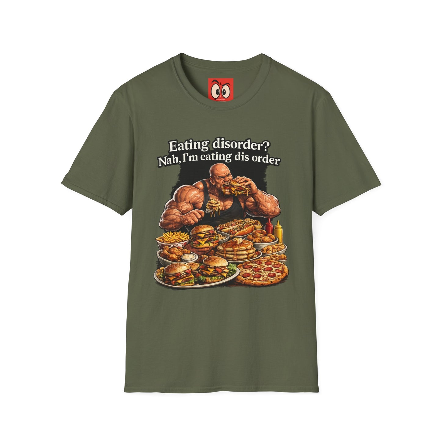 Eating Dis Order T-Shirt