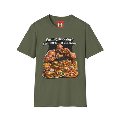Eating Dis Order T-Shirt