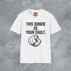 This Is Your Fault T-Shirt