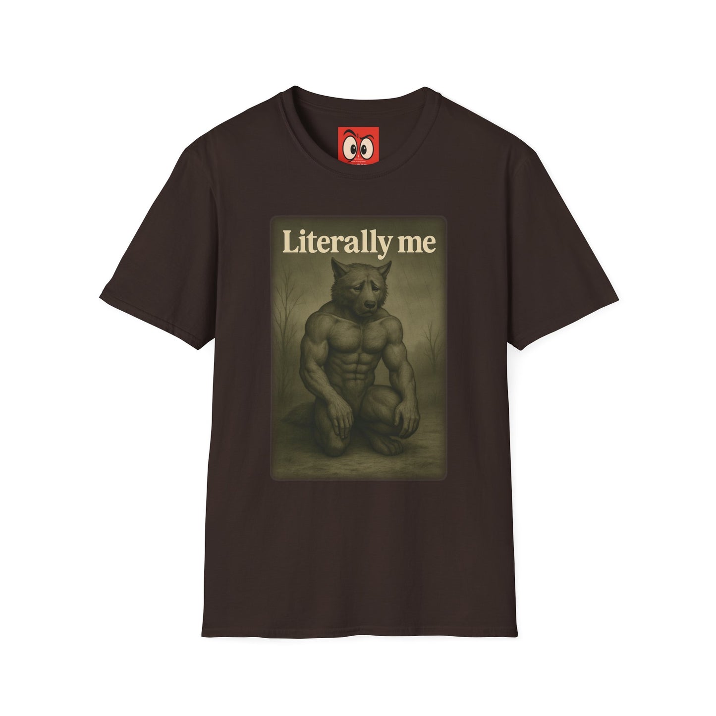 Literally Me T-Shirt