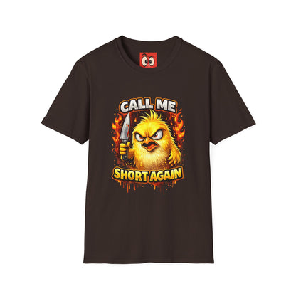 Call Me Short Again T-Shirt