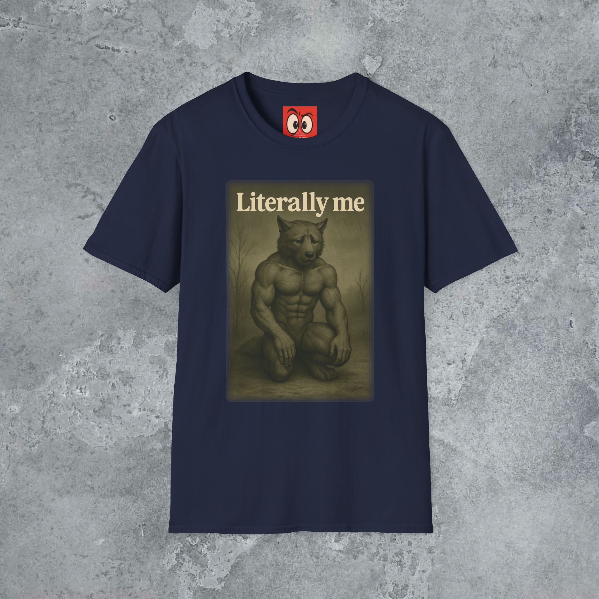 Literally Me T-Shirt