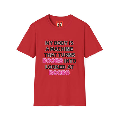 My Body is a Machine T-Shirt