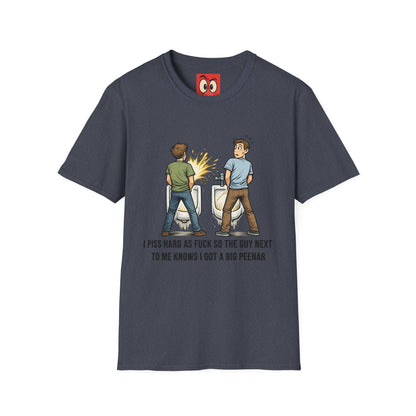 I Piss Hard AF T-Shirt