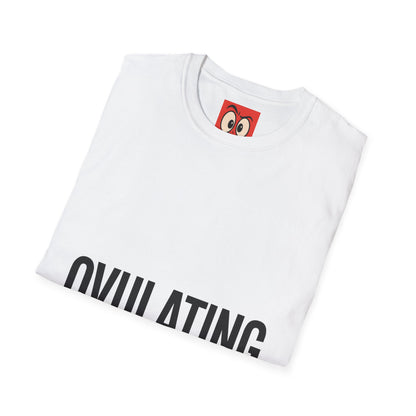 Ovulating T-Shirt