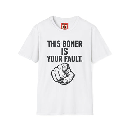 This Is Your Fault T-Shirt