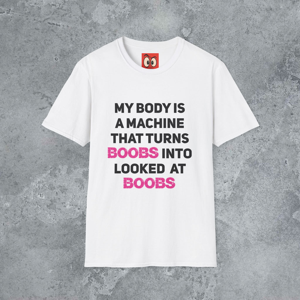 My Body is a Machine T-Shirt