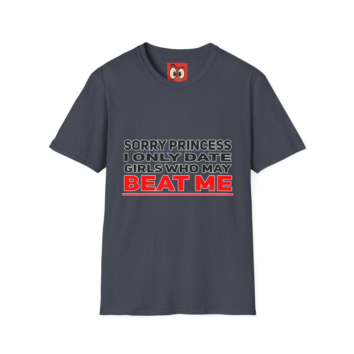 Sorry Princess T-Shirt