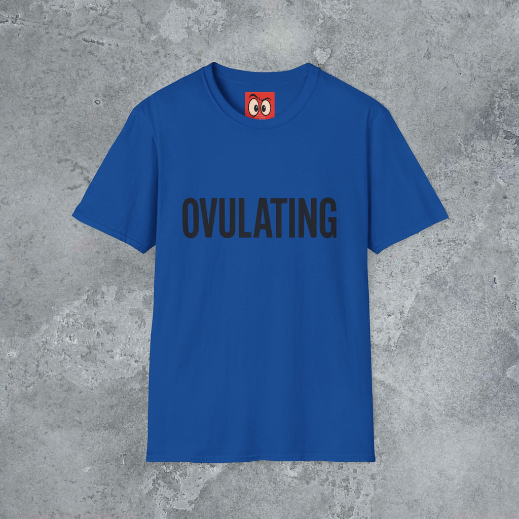 Ovulating T-Shirt
