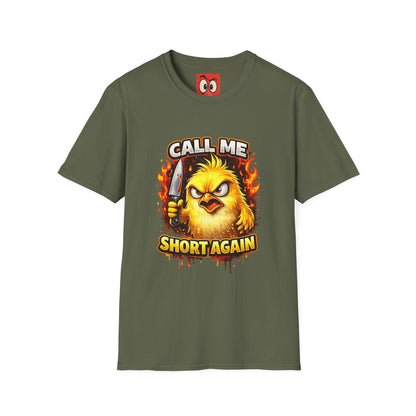 Call Me Short Again T-Shirt
