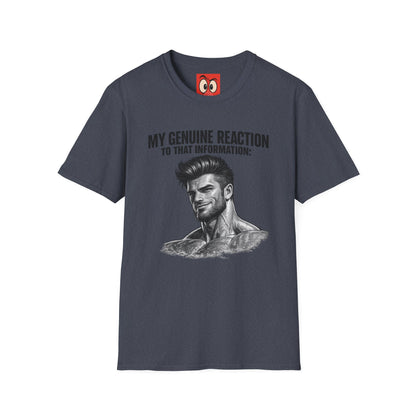My Genuine Reaction T-Shirt
