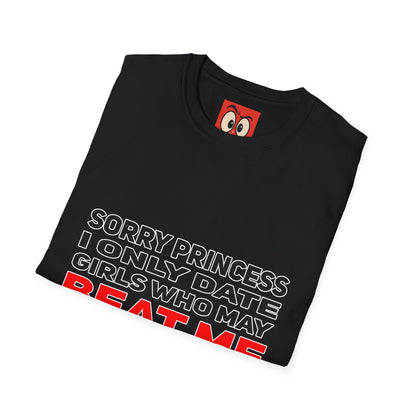Sorry Princess T-Shirt