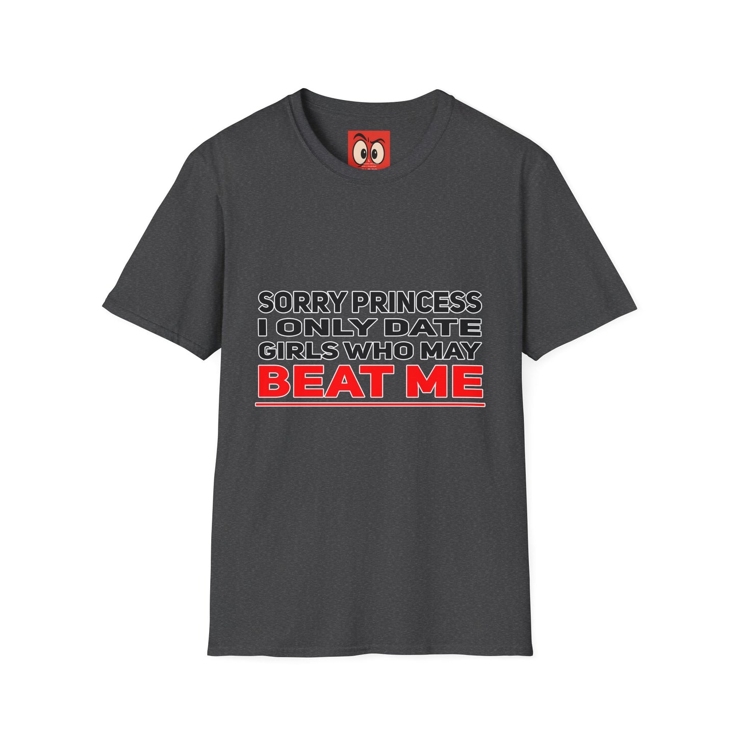 Sorry Princess T-Shirt