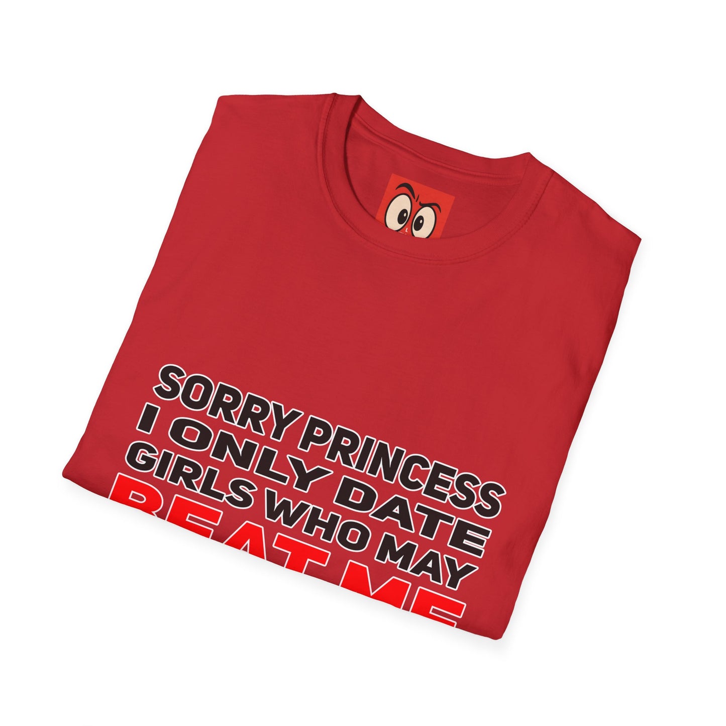 Sorry Princess T-Shirt