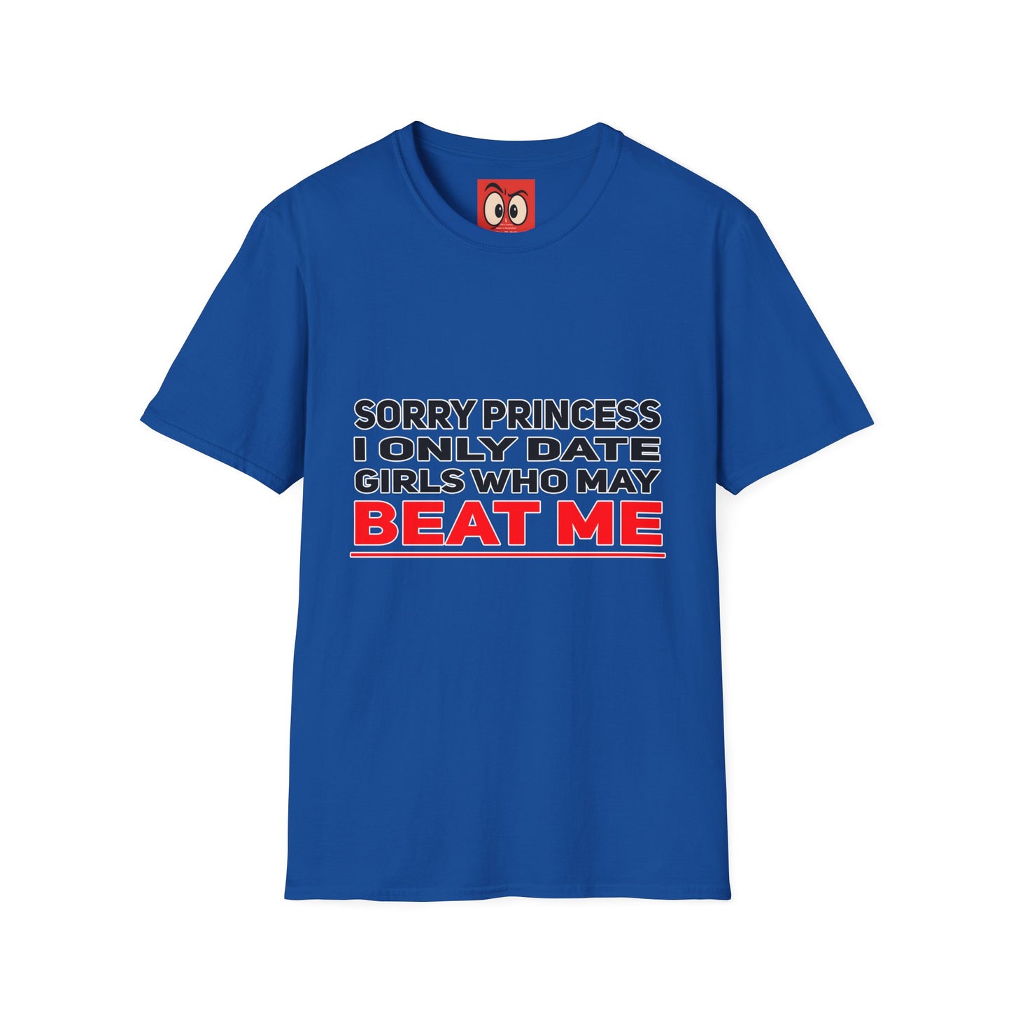 Sorry Princess T-Shirt