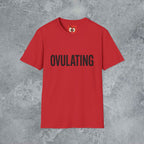 Ovulating T-Shirt
