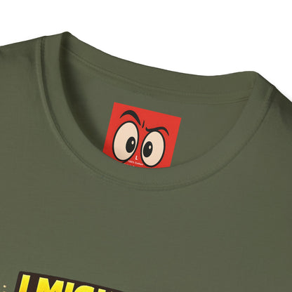I Might Be Low Income T-Shirt