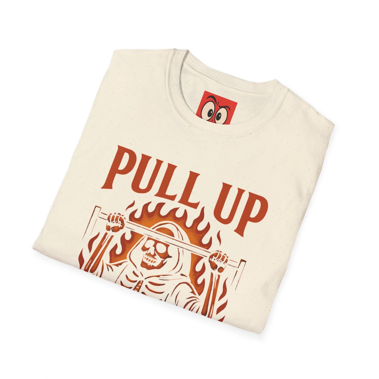 Pull Up Not Out T-Shirt