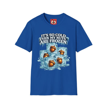 It's So Cold T-Shirt