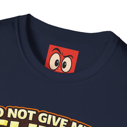 Do Not Give Me a Glizzy T-Shirt