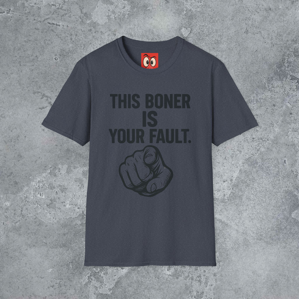 This Is Your Fault T-Shirt