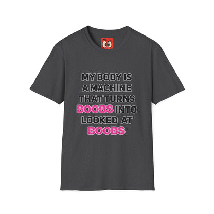 My Body is a Machine T-Shirt