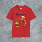 No Way Shrimp T-Shirt